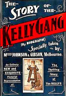 The Story of the Kelly Gang a Wild Ride Through Australian History Featuring Fearless Bush rangers!